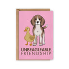 Carte Beagle « Unbeagleable Friendship »