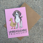 Carte Beagle « Unbeagleable Friendship »
