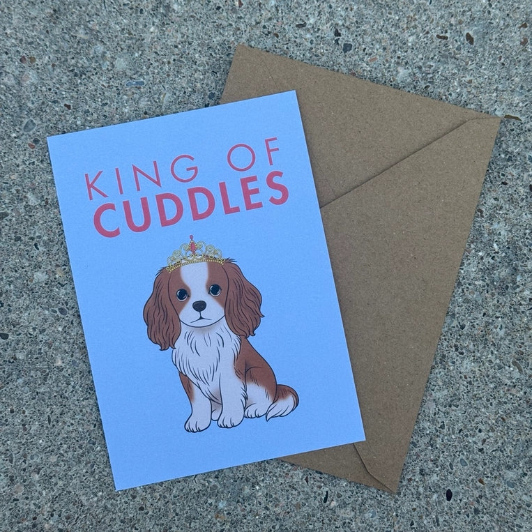 Carte Cavalier King Charles « King of Cuddles »