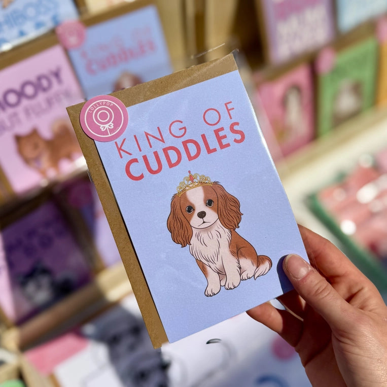 Carte Cavalier King Charles « King of Cuddles »