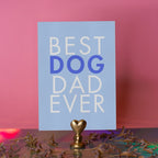 Carte « Best dog dad ever »