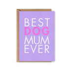 Carte « Best dog mum ever »