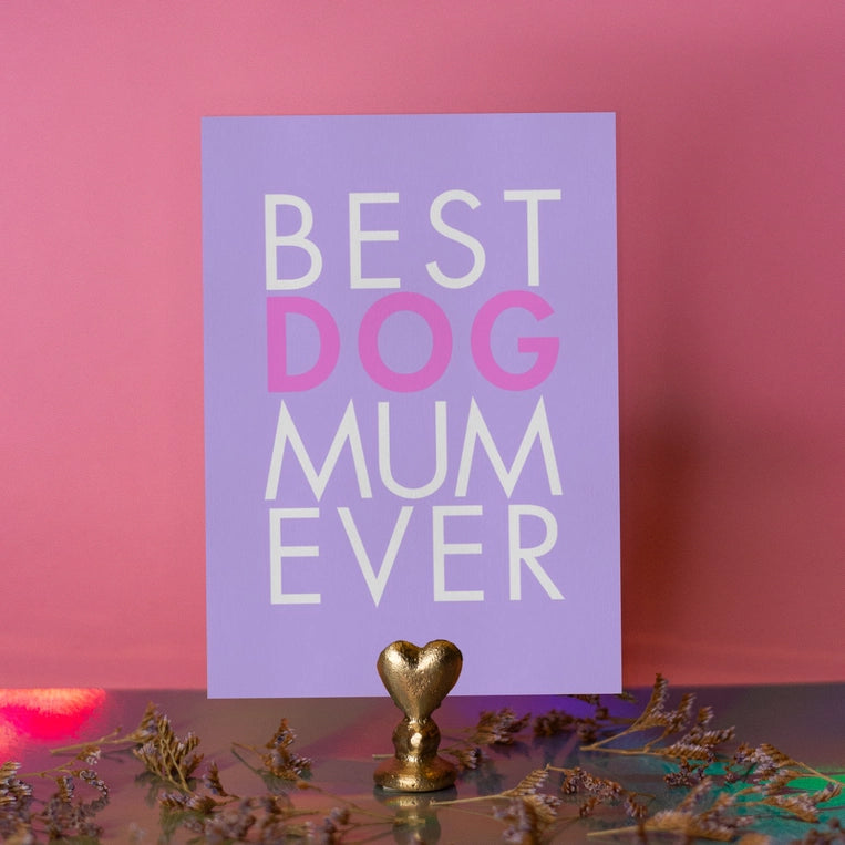 Carte « Best dog mum ever »